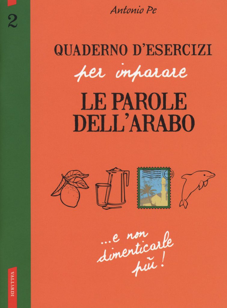 Quaderno d'esercizi per imparare le parole dell'arabo: 2