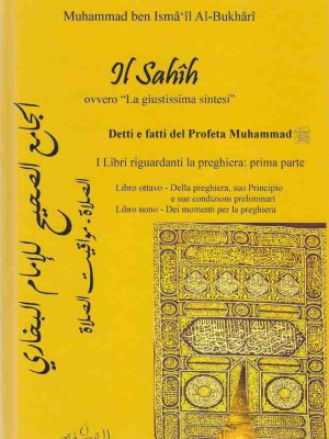 Sahih al-Bukhârî: I Libri riguardanti la preghiera