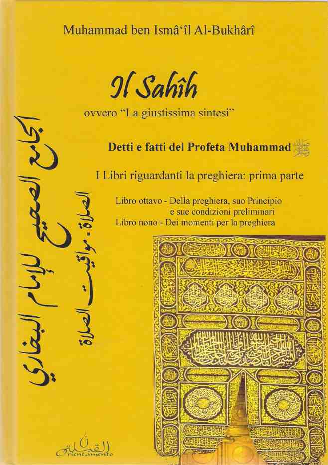 Sahih al-Bukhârî: I Libri riguardanti la preghiera