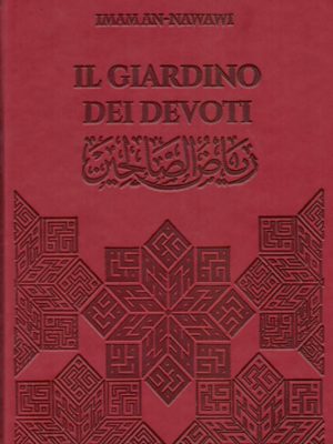 I Giardini dei Devoti – Ar Riyâdu s-sâlihîn