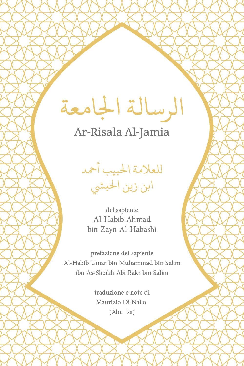 Ar-Risala Al-Jamia del sapiente Al-Habib Ahmad bin Zayn Al-Habashi